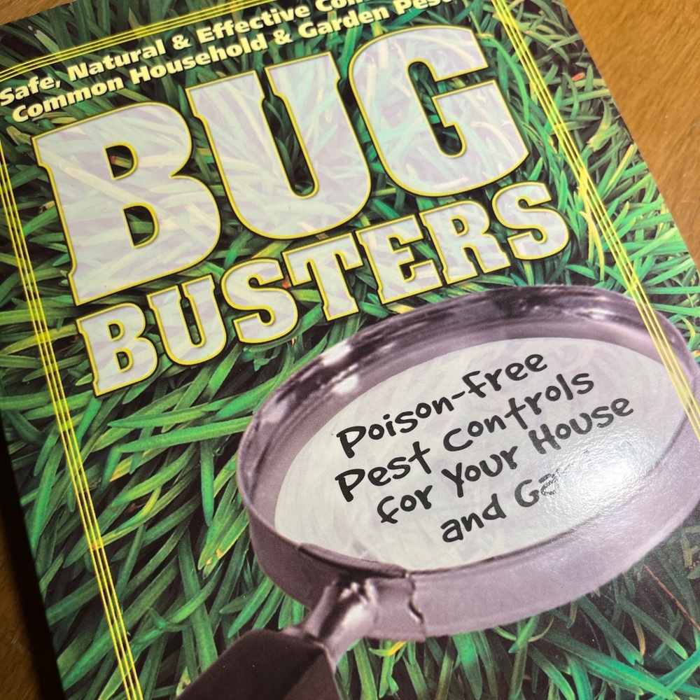 Bug Busters by Bernice Lifton. Poison Free Pest Control for House and Garden